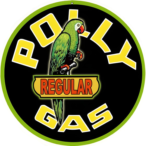 Polly Regular Gasoline Metal Sign - 18" Round