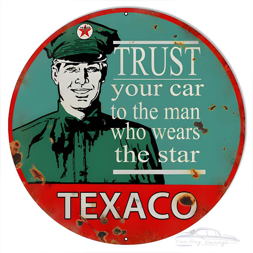 Trust Your Car To Texaco Star Motor Oil Metal Sign - 24" Round Trust Your Car To Texaco Star Motor Oil Metal Sign - 24" Round