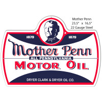 Mother Penn Motor Oil Reproduction Metal Sign - 16.5" x 23.5"