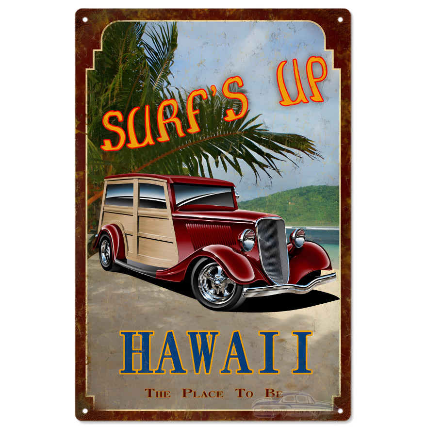 Surf's Up Hawaii Hot Rod Metal Sign - 12" x 18" Surf's Up Hawaii Hot Rod Metal Sign - 12" x 18"