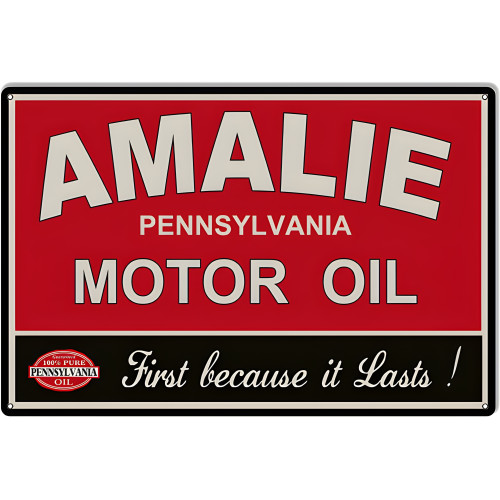 Amalie First Because It Lasts Motor Oil Metal Sign - 16" x 24"