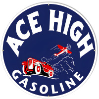 Ace High Gasoline Metal Sign - 30" Round