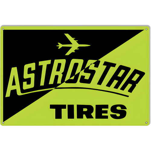 Astrostar Tires Reproduction Gas Station Metal Sign - 12" x 18"