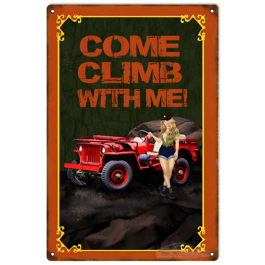 Red Come Climb With Me Pin Up Girl Jeep Metal Sign - 12" x 18" Red Come Climb With Me Pin Up Girl Jeep Metal Sign - 12" x 18"