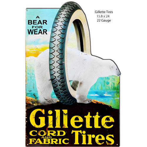 Gillette Tires Reproduction Metal Sign - 15.8" x 24"