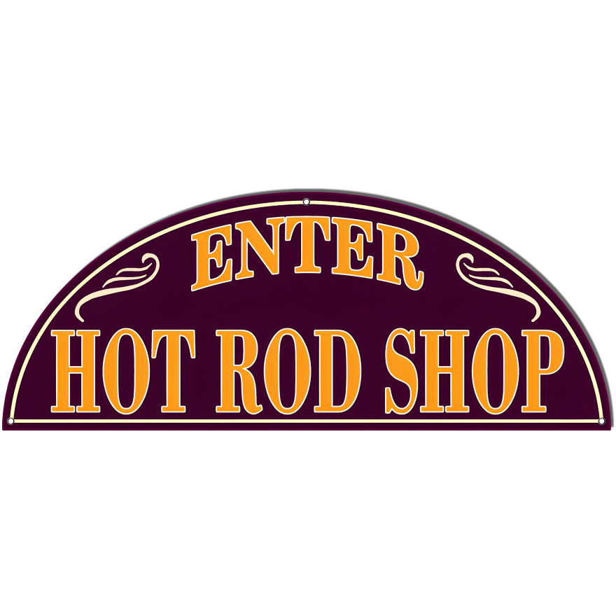 Enter Hot Rod Shop Reproduction Metal Sign - 7" x 18" Enter Hot Rod Shop Reproduction Metal Sign - 7" x 18"