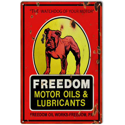 Freedom The Watchdog Motor Oils Metal Sign - 12" x 18"