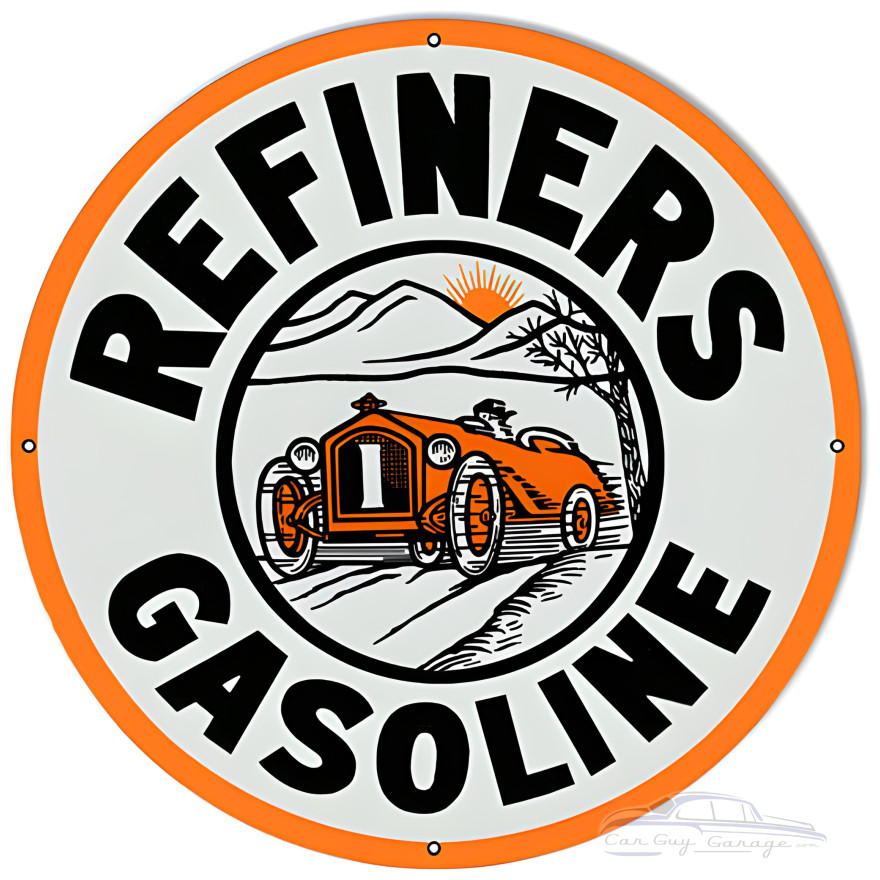 Refiners Gasoline Metal Sign - 18" Round Refiners Gasoline Metal Sign - 18" Round