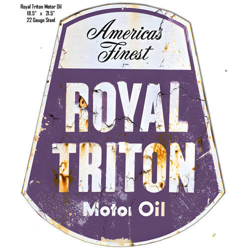 Royal Triton Motor Oil Metal Sign - 18.5" x 21.5"