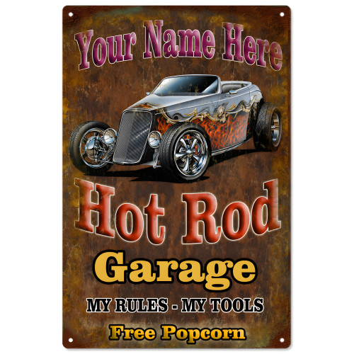 Put Your Name On This Hot Rod Garage My Rules My Tools Metal Sign - 12" x 18"