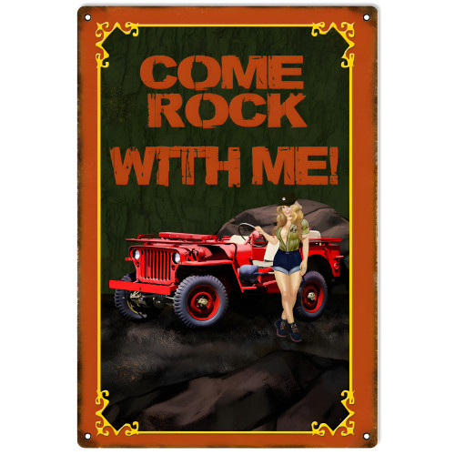 Come Rock With Me Pin Up Girl Jeep Metal Sign - 12" x 18"