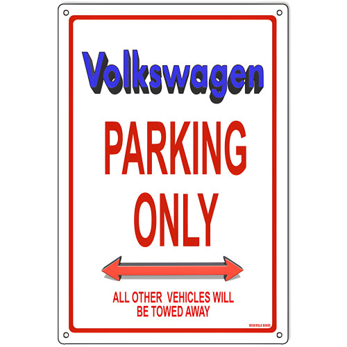 Volkswagen Parking Only Metal Sign - 12" x 18"