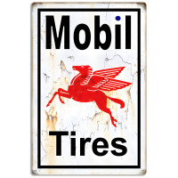 Mobil Tires Pegasus Gas Motor Oil Metal Sign - 12" x 18"