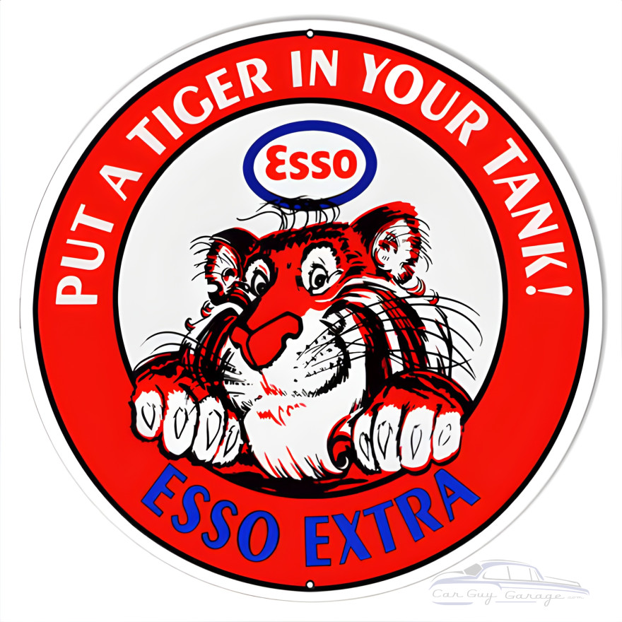 Esso Extra Put A Tiger In Your Tank Metal Sign - 24" Round Esso Extra Put A Tiger In Your Tank Metal Sign - 24" Round
