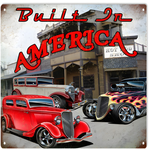 Built In America Hot Rod Garage Metal Sign - 12" x 12"