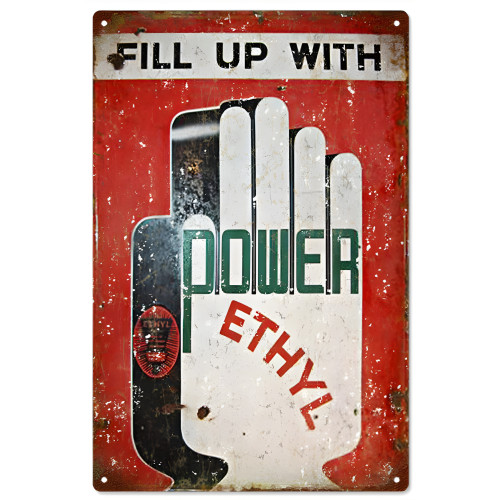 Fill Up With Ethyl Power Gas Station Metal Sign - 12" x 18"