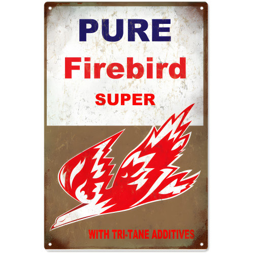 Pure Firebird Super With Tri-Tane Additives Motor Oil Metal Sign - 12" x 18"