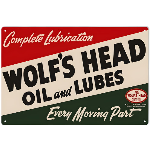 Wolf's Head Oil And Lubes Metal Sign - 12" x 18"