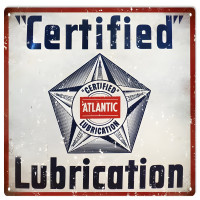 Certified Atlantic Lubrication Metal Sign - 12" x 12"