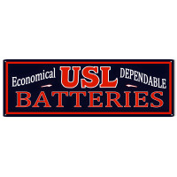 USL Economical Dependable Batteries Metal Sign - 6" x 18"