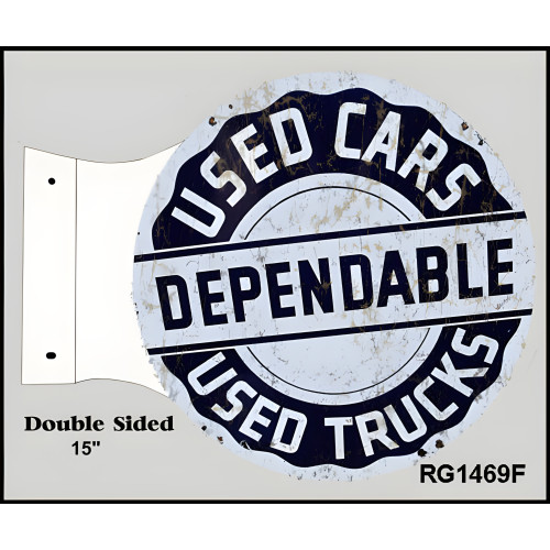 Dependable Used Cars Used Trucks Double Sided Flange Metal Sign - 15" x 17.5"