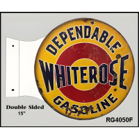 Whiterose Dependable Gasoline Double Sided Flange Metal Sign - 15" x 17.5"