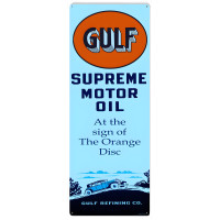Gulf Supreme Motor Oil At The Sign Of The Orange Disc Metal Sign - 6" x 18"