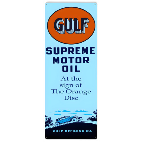 Gulf Supreme Motor Oil At The Sign Of The Orange Disc Metal Sign - 6" x 18"