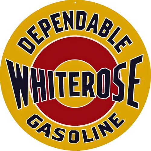 Dependable Whiterose Gasoline Metal Sign - 18" Round