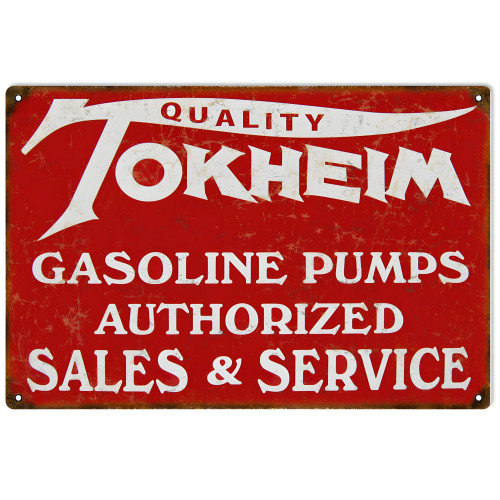 Quality Tokheim Gasoline Pumps Authorized Sales And Service Metal Sign - 12" x 18"