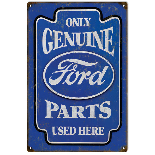 Only Genuine Ford Parts Sold Here Metal Sign - 12" x 18"