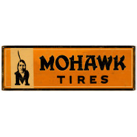 Mohawk Tires Metal Sign - 6" x 18"