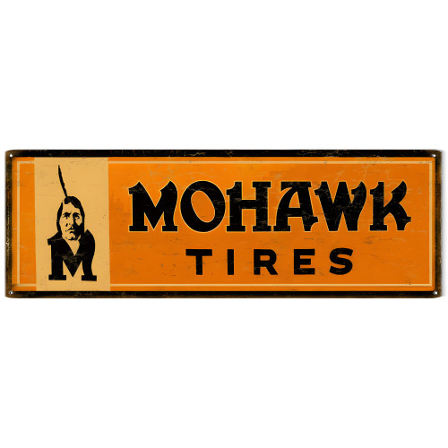Mohawk Tires Metal Sign - 6" x 18"