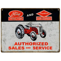 Ford Tractor And Dearborn Farm Equipment Authorized Sales And Service Metal Sign - 9" x 12"