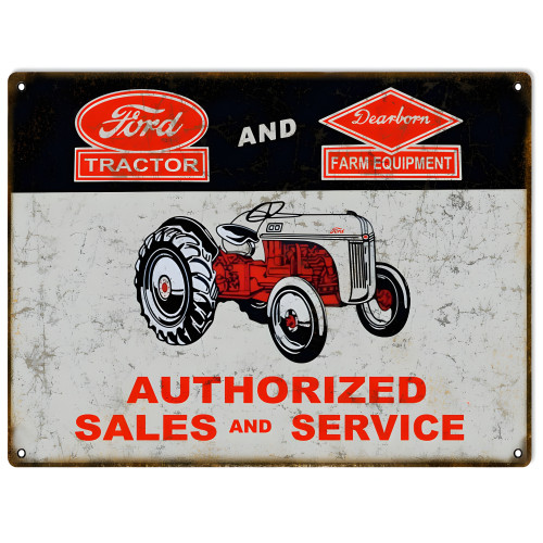 Ford Tractor And Dearborn Farm Equipment Authorized Sales And Service Metal Sign - 9" x 12"