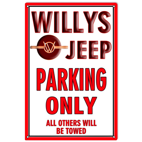 Willys Jeep Parking Only Metal Sign - 12" x 18"