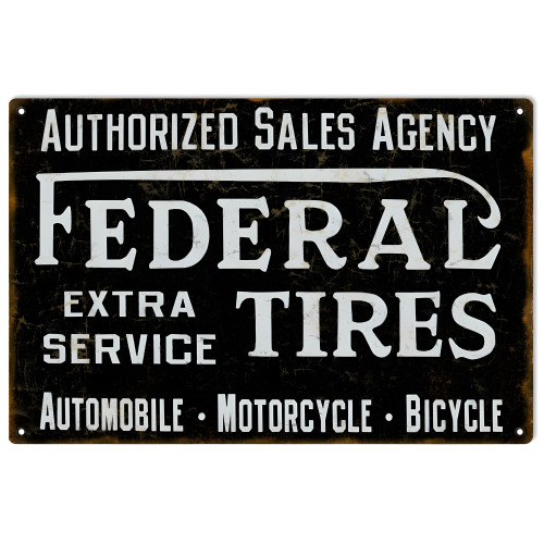 Federal Tires Authorized Sales Agency Metal Sign - 12" x 18"