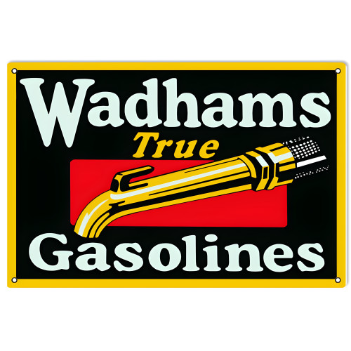 Wadhams True Gasoline Fuel Metal Sign - 12" x 18"