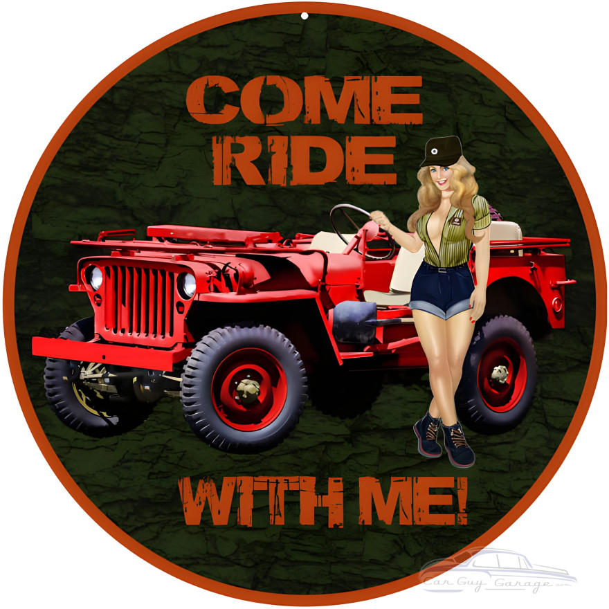 Red Reproduction Come Ride With Me Jeep Pin Up Girl Metal Sign - 14" Round Red Reproduction Come Ride With Me Jeep Pin Up Girl Metal Sign - 14" Round
