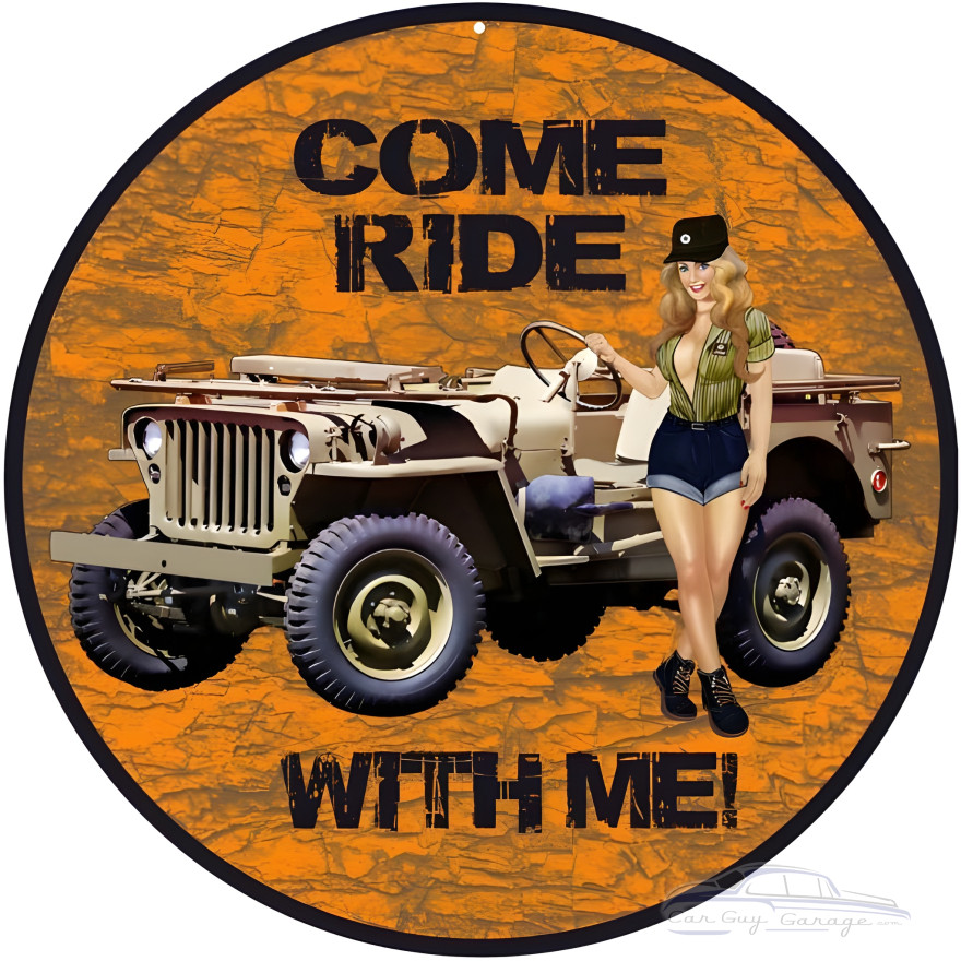 Orange Come Ride With Me Jeep Pin Up Girl Metal Sign - 14" Round