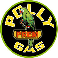 Polly Prem Gasoline Metal Sign - 18" Round
