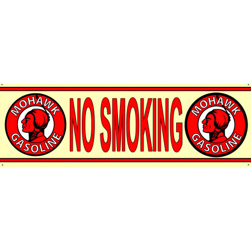 No Smoking Mohawk Gasoline Metal Sign - 6" x 18"