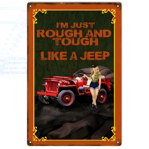 Red Rough And Tough Like a Jeep Pin Up Girl Metal Sign - 12" x 18"