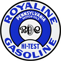 Royaline Hi-Test Gasoline Pennsylvania Motor Oils Metal Sign - 14" Round