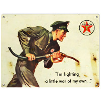 Texaco Fighting A Little War Metal Sign - 9" x 12"