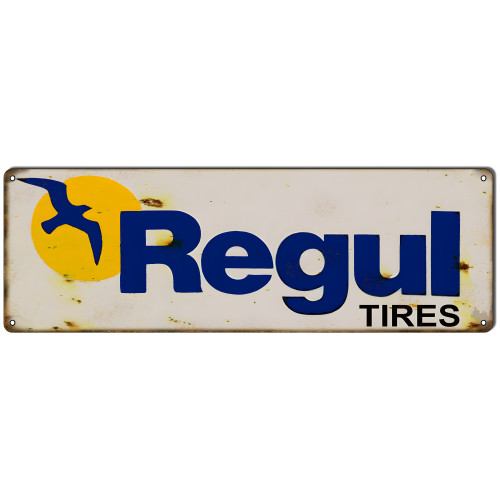 Regul Tires Metal Sign - 6" x 18"