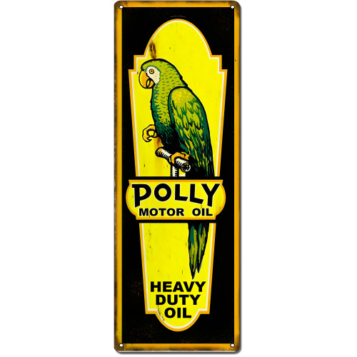 Polly Heavy Duty Oil Metal Sign - 6" x 18"