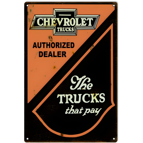 Chevrolet The Trucks That Pay Metal Sign - 16" x 24"