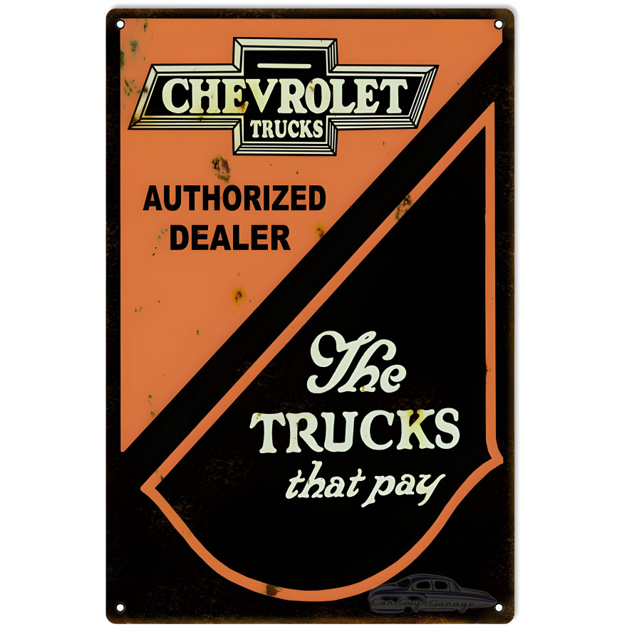 Chevrolet The Trucks That Pay Metal Sign - 16" x 24" Chevrolet The Trucks That Pay Metal Sign - 16" x 24"