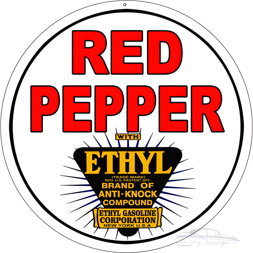 Red Pepper Ethyl Motor Oil Metal Sign - 18" Round Red Pepper Ethyl Motor Oil Metal Sign - 18" Round